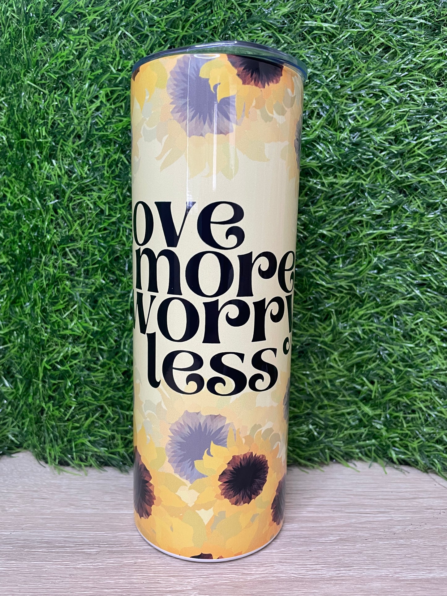 Love More Worry Less Tumbler